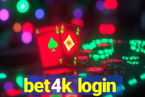 bet4k login